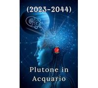 Plutone in Acquario (2023-2044)