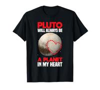 Plutone sarà Sempre Un Pianeta nel Mio Cuore - Plutone Planet Maglietta