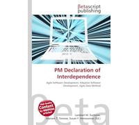PM Declaration of Interdependence: Agile Software Development, Adaptive Software Development, Agile Data Method