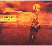 Pm Today - In Medias Res