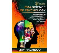 PMA Science of Psychology: Understanding Neurodiversity