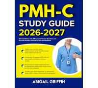 PMH-C STUDY GUIDE 2026-2027: Gain Confidence with 9 Structured Practice Questions and Accurate Answers Tailored for Real Test Readiness