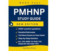 PMHNP Exam Study Guide: Fast-Track Review with 1,000+ Questions, Detailed Rationales & Full Mock Exams to Pass Faster