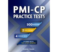 PMI-CP Practice Tests: Preparation Questions for the PMI Construction Professional (PMI-CP) Certification Exam