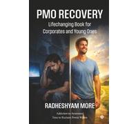 PMO Recovery: The Lifechanging Book For Corporates And Young Ones