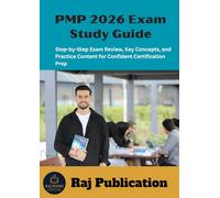 PMP 2026 Exam Study Guide .: Step-by-Step Exam Review, Key Concepts, and Practice Content for Confident Certification Prep .