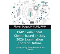 PMP Exam Cheat Sheets based on July 2026 Examination Content Outline: updated using PMBOK® Guide 8th Edition