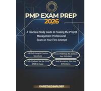 PMP EXAM PREP 2026: A Practical Study Guide to Passing the Project Management Professional Exam on Your First Attempt