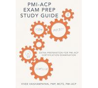Pmp McTs Vivek Vaishampayan PMI-Acp Exam Prep Study Guide (Tascabile)