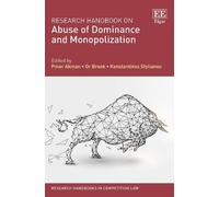 Pınar Akman Research Handbook on Abuse of Dominance and Monop (Copertina rigida)