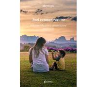 Pnei e comunicazione. Relazione educativa e comunicazione emozionale