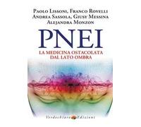 PNEI. La medicina ostacolata dal lato ombra