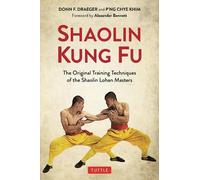 P'ng Chye Khim Donn F. Draeger Shaolin Kung Fu (Tascabile)