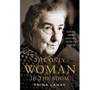 Pnina Lahav The Only Woman in the Room (Copertina rigida)