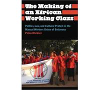 Pnina Werbner The Making of an African Working Class (Copertina rigida)
