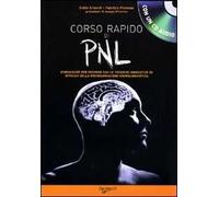 PNL. Corso rapido. Con CD Audio
