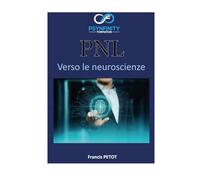 PNL: Verso le neuroscienze applicate