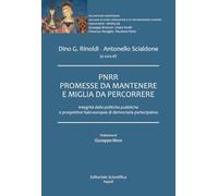 PNRR. Promesse da mantenere e miglia da percorrere