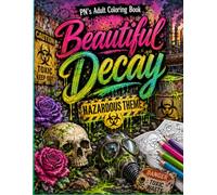 PN's Adult Coloring Book: Hazardous Theme
