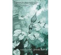 POACHERS: A Compelling Deep South Crime Mystery of Secrets and Survival