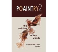 Poaintry 2: The Collision of Two Worlds (Volume 2)