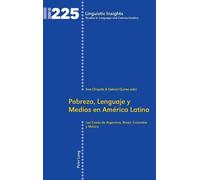 Pobreza, Lenguaje y Medios en América Latina (Copertina rigida)