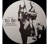 Poca Hé - To Be - Theme From Old Shatterhand