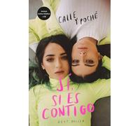 Poche Calle Sí, si es contigo. (Edición especial) / Yes, If Its with (Tascabile)
