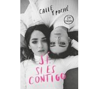 Sí, si es contigo / Yes, If It's With You