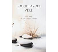 Poche Parole Vere