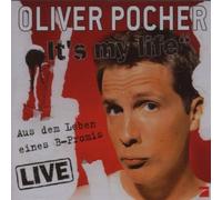 Pocher,Oliver - It'S My Life-aus dem Leben Eines B-Promis