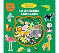 Pochette à gommettes: Les animaux sauvages 200 gommettes 3-4 Ans