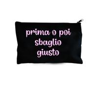 Pochette, astuccio da Donna in Tela, Nera con scritta prima o poi sbaglio giusto, 21x13 cm