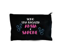 Pochette Nera con scritta divertente: Sono una ragazza ansia e sapone
