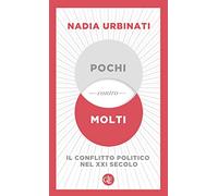 Pochi contro molti. Il conflitto politico nel XXI secolo
