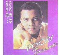 Pochy Y Su Cocoband - La Coco Es La Coco