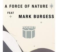 Pocket Feat. Burgess - Force Of Nature