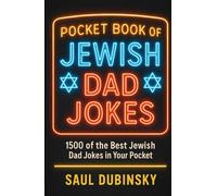 Pocket Book of JEWISH Dad Jokes!: 1500 of the Best Jewish Dad Jokes in Your Pocket!