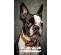Pocket Calendar 2025-2026: 2 Year Monthly Planner January 2025 To December 2026 For Purse | Beautiful Dog cover ( Boston Terrier design )