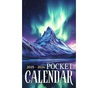 Pocket Calendar 2025-2026: Two-Year Monthly Planner with Motivation Quotes from January 2025 to December 2026 | Majestic Mountain under Northern Lights