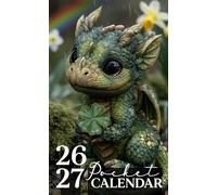 Pocket Calendar 2026-2027: 2-Year Planner for Purse, 24 Monthly from January 2026 to December 2027 with Motivational Quotes | Baby Dragon Lucky Clover Cover