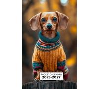 Pocket Calendar 2026-2027: 2 Year Pocket Planner for Purse, from January 2026 to December 2027 | Dachshund Themed