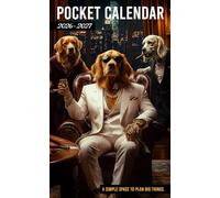 Pocket Calendar 2026-2027: 24-Month Planner with Encouraging Quotes and Portable Size with Funny Golden Retrievers Mafia Design for Calm Focus