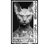 Pocket Calendar 2026-2027: 24-Month Planner with Encouraging Quotes and Portable Size with Tattoo Sphynx Cat Design for Calm Focus