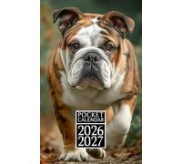 Pocket Calendar 2026-2027 For Purse: Monthly Planner With Small Size 2-Year From January 2026 To December 2027 With Holidays & Inspirational Quotes | Bulldog (English Bulldog)Themed