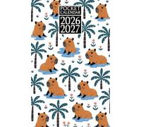 Pocket Calendar 2026-2027 For Purse: Monthly Planner With Small Size 2-Year From January 2026 To December 2027 With Holidays & Inspirational Quotes | Capybara Themed