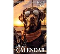 Pocket Calendar 2026-2027: Monthly Planner with Uplifting Quotes | Small Organizer from January 2026 to December 2027 with Funny Black Labrador Retriever in Sunglasses Design