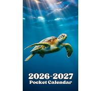 Pocket Calendar 2026-2027: Two-Year Monthly Planner for Purse , 24 Months from January 2026 to December 2027 | Sea Turtle Cover