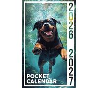 Pocket Calendar 2026-2027: Two-Year Monthly Planner for Purse, 24 Months from January 2026 to December 2027 with Inspirational Quotes | Rottweiler Swimming Underwater Cover