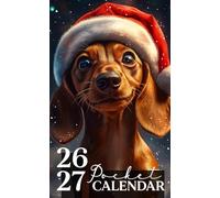 Pocket Calendar 2026-2027: Two-Year Monthly Planner for Purse, 24 Months from January 2026 to December 2027 with Inspirational Quotes | Christmas Dachshund Dog Cover